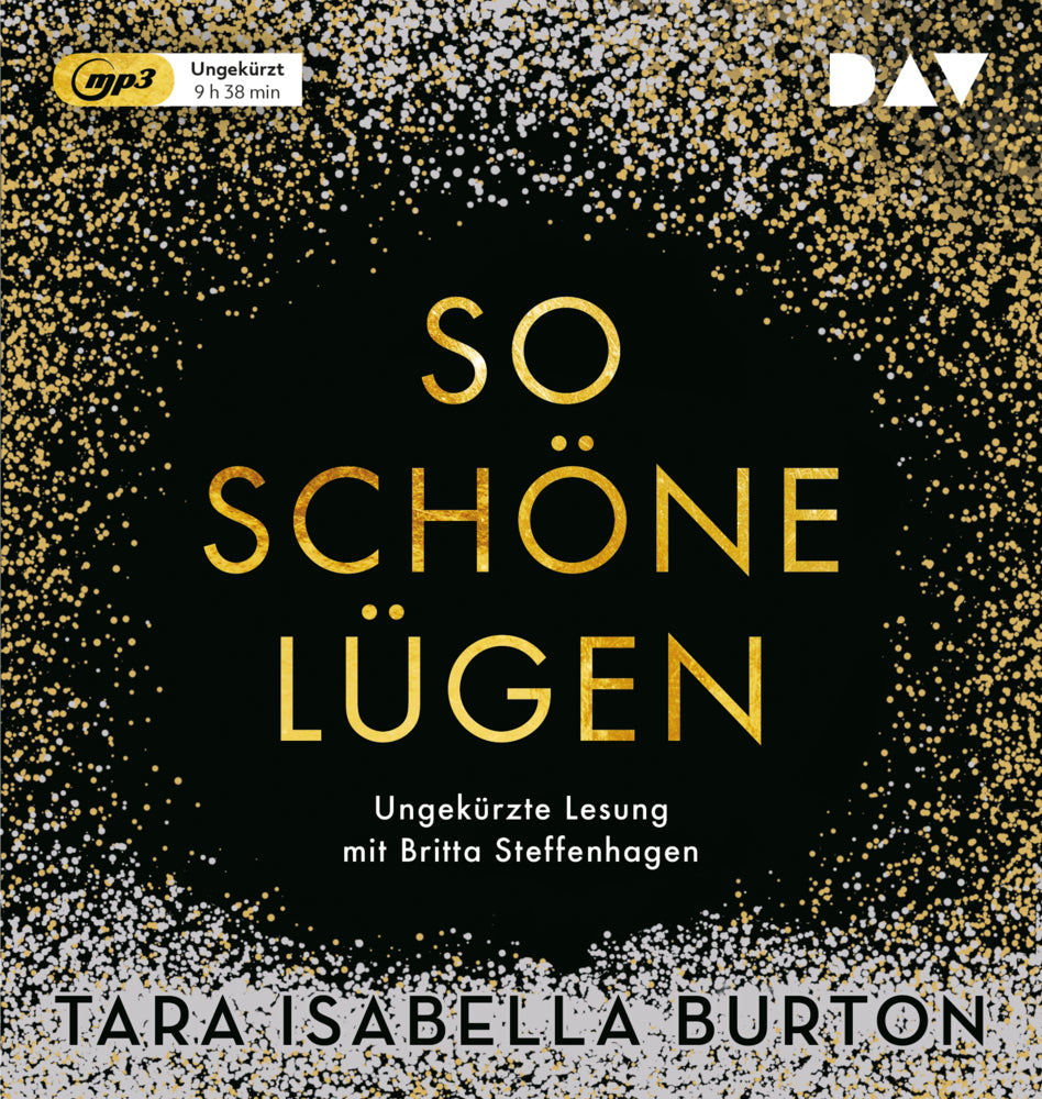 So schöne Lügen, 1 Audio-CD, 1 MP3 (Tara Isabella Burton)