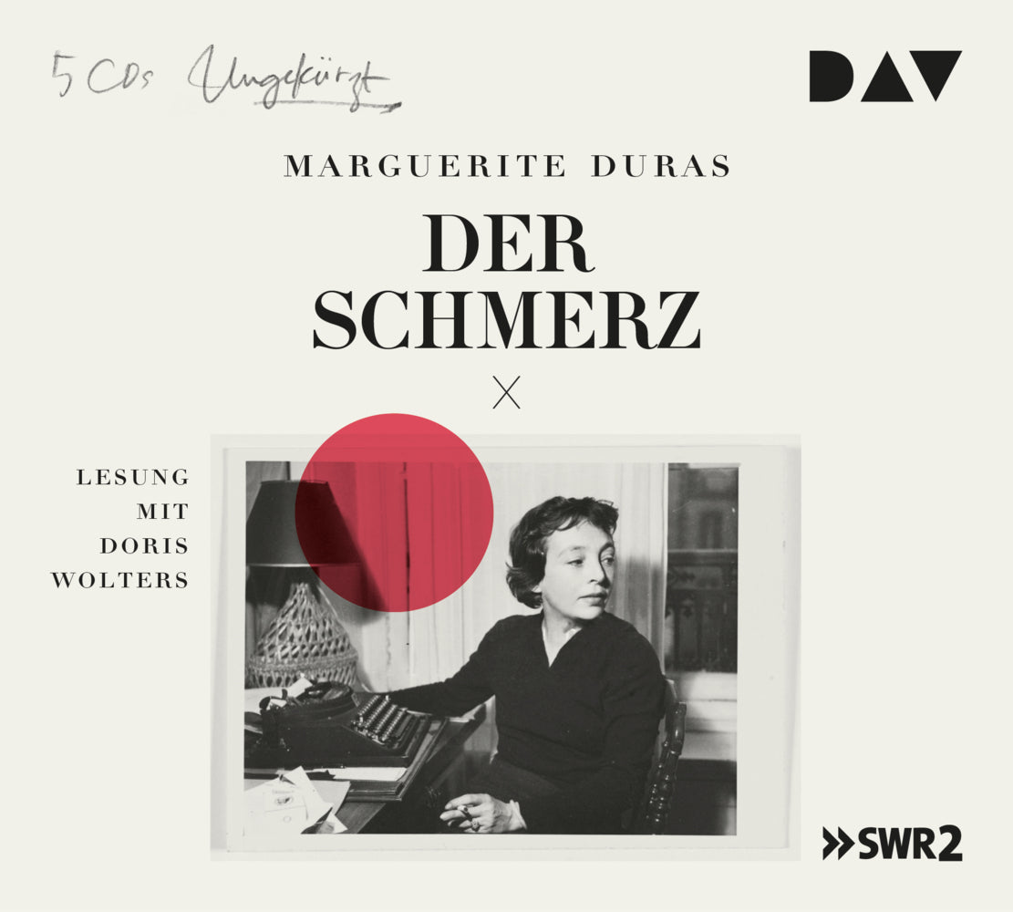 Der Schmerz, 5 Audio-CDs (Marguerite Duras)