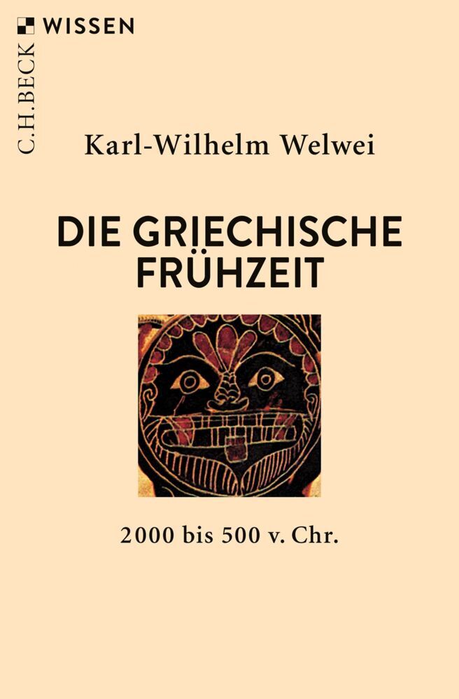 Die griechische Frühzeit (Karl-Wilhelm Welwei)