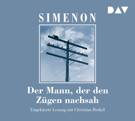 Der Mann, der den Zügen nachsah, 5 Audio-CDs (Georges Simenon)