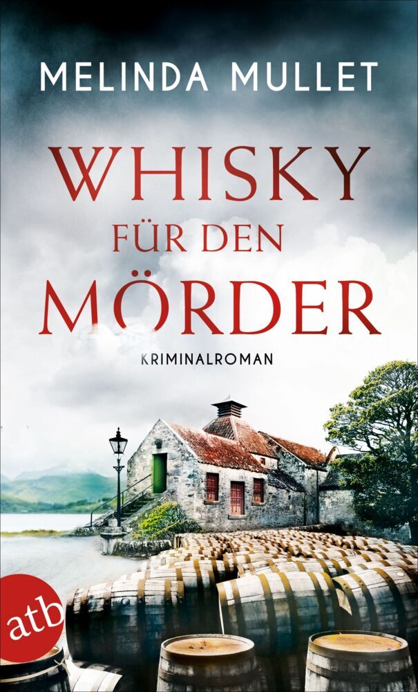 Whisky für den Mörder (Melinda Mullet)
