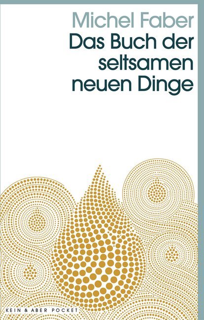 Das Buch der seltsamen neuen Dinge (Michel Faber)