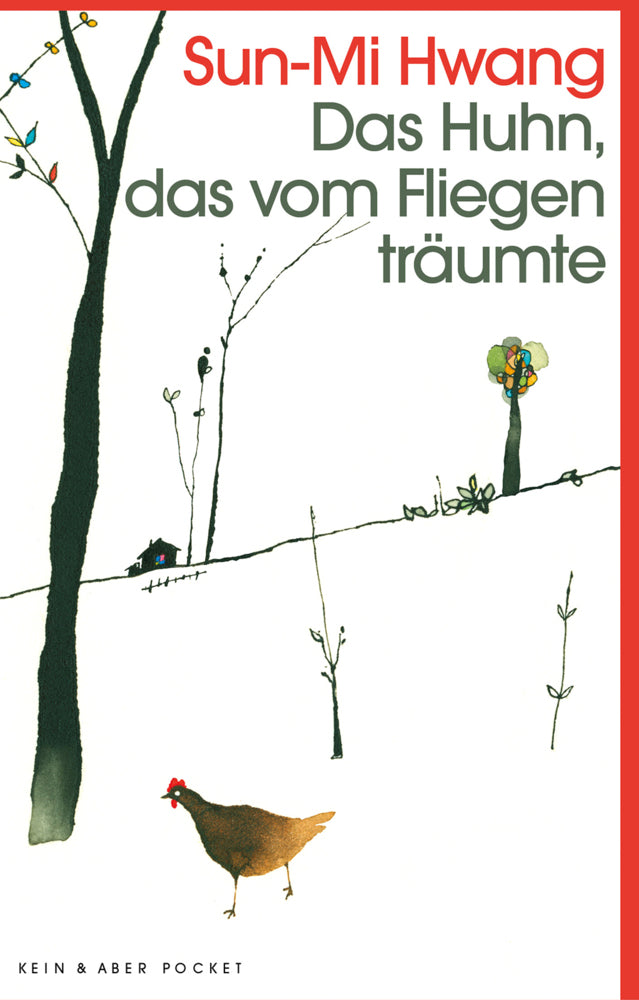 Das Huhn, das vom Fliegen träumte (Sun-Mi Hwang)