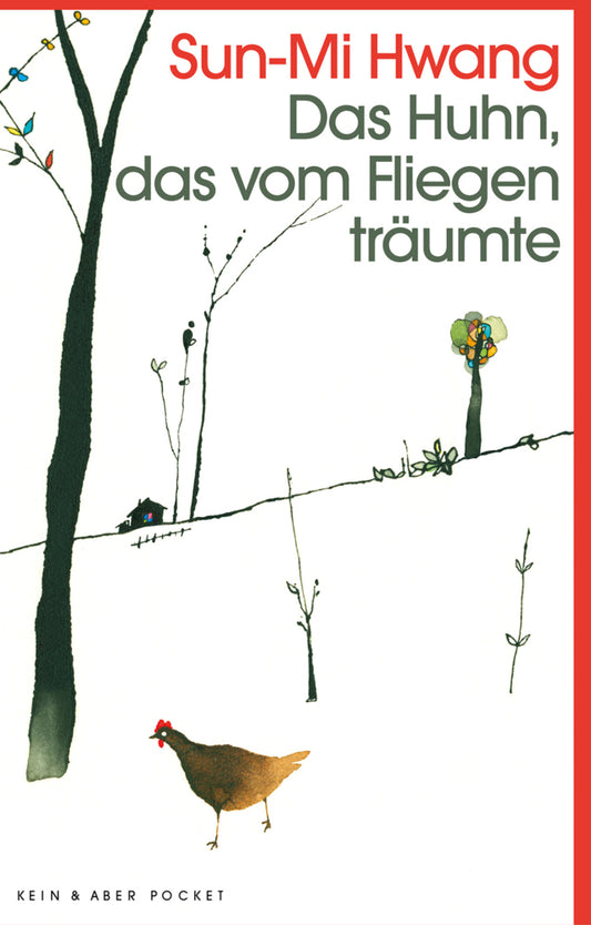 Das Huhn, das vom Fliegen träumte (Sun-Mi Hwang)
