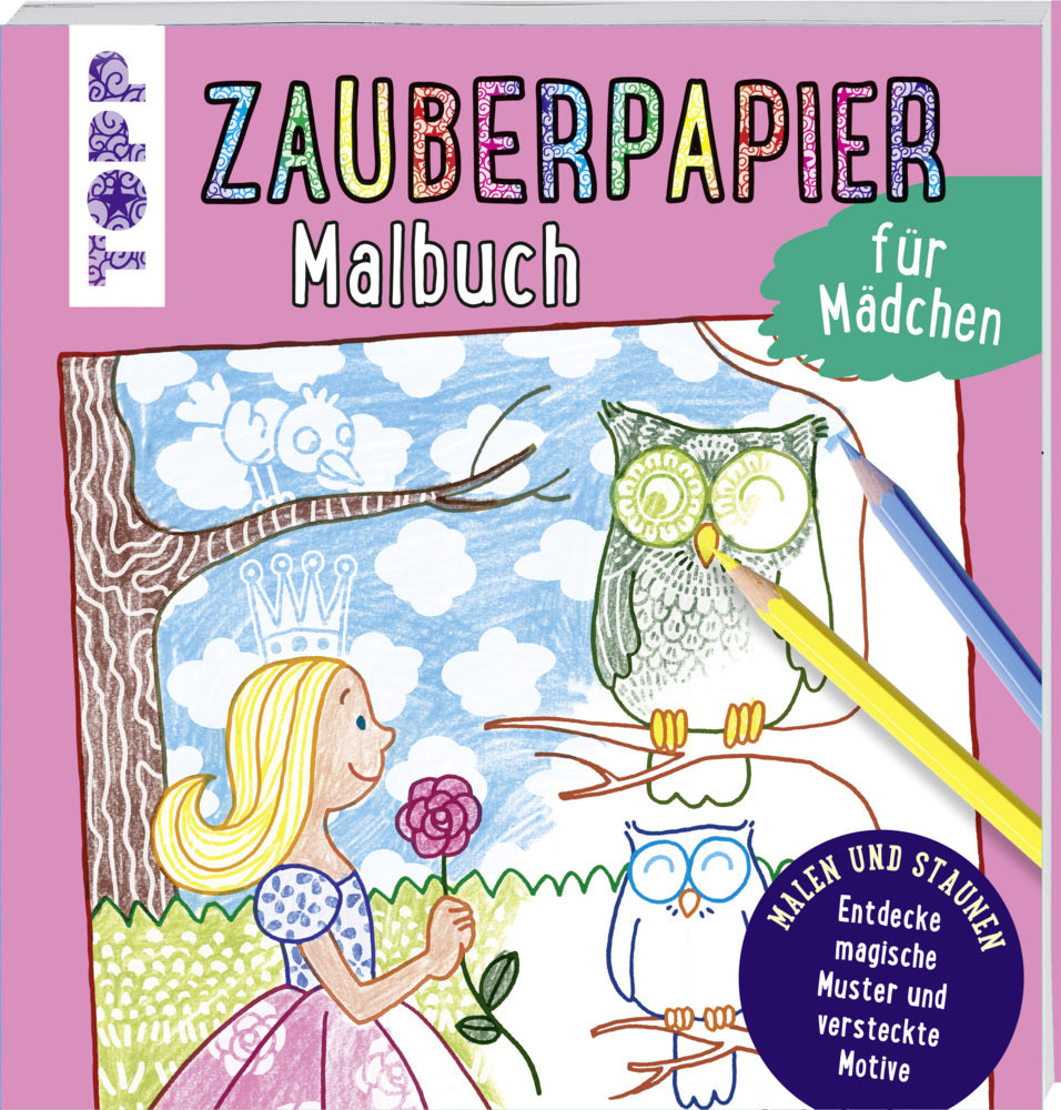 Zauberpapier Malbuch für Mädchen (Norbert Pautner)