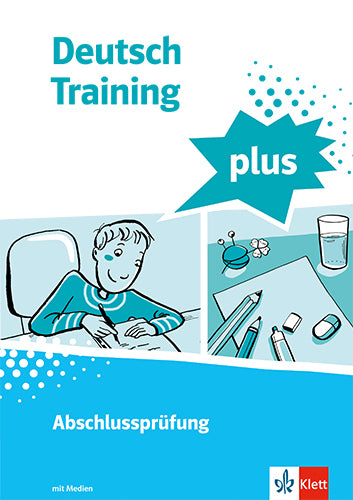 Deutsch Training plus. Abschlussprüfung, m. 1 Beilage