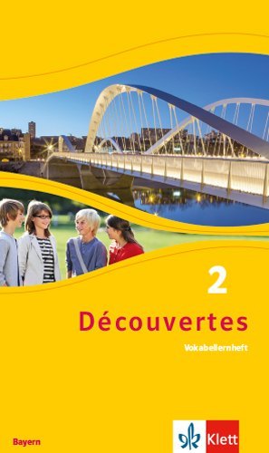 Découvertes. Ausgabe für Bayern ab 2017 - 7. Klasse, Vokabellernheft.Bd.2