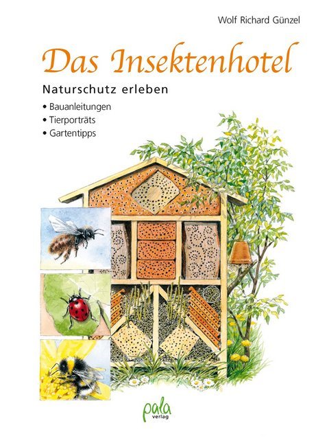 Das Insektenhotel (Wolf R. Günzel)