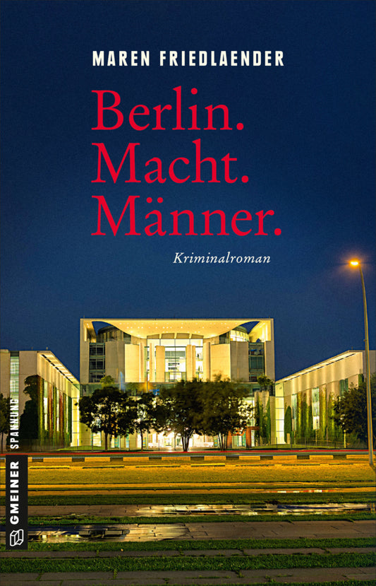 Berlin.Macht.Männer. (Maren Friedlaender)