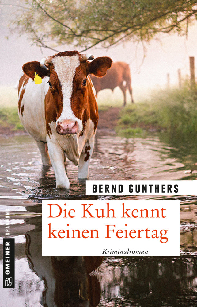 Die Kuh kennt keinen Feiertag (Bernd Gunthers)