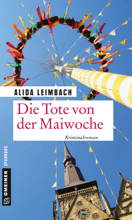 Die Tote von der Maiwoche (Alida Leimbach)