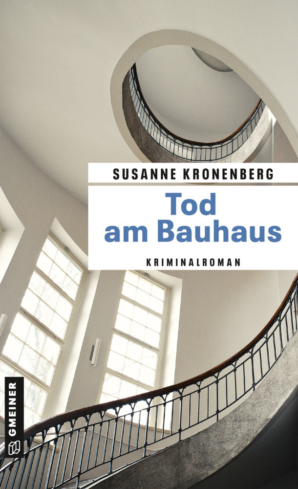 Tod am Bauhaus (Susanne Kronenberg)