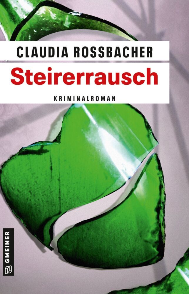 Steirerrausch (Claudia Rossbacher)
