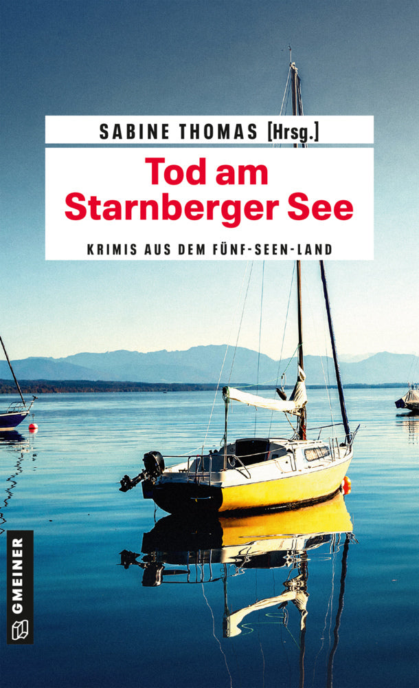 Tod am Starnberger See (Sabine (Hrsg.) Thomas)