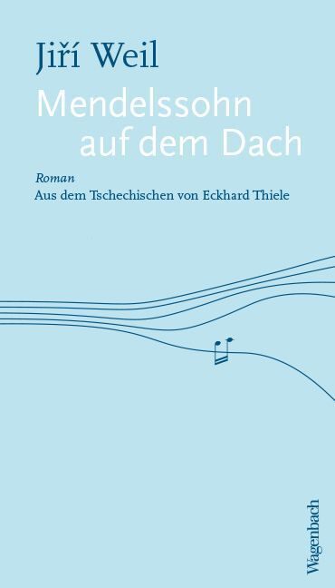 Mendelssohn auf dem Dach (Jiri Weil)