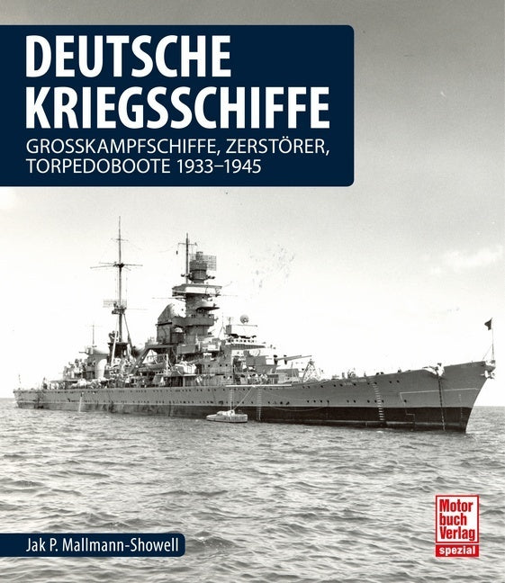 Deutsche Kriegsschiffe (Jak P. Mallmann-Showell)
