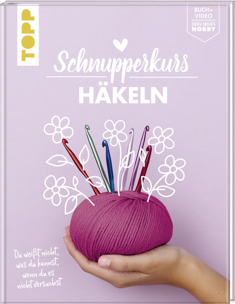 Schnupperkurs - Häkeln (Fanny Schütze)