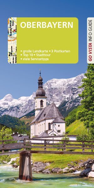 Go Vista Info Guide Reiseführer Oberbayern (Marlis Kappelhoff)
