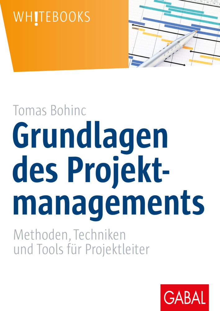 Grundlagen des Projektmanagements (Tomas Bohinc)