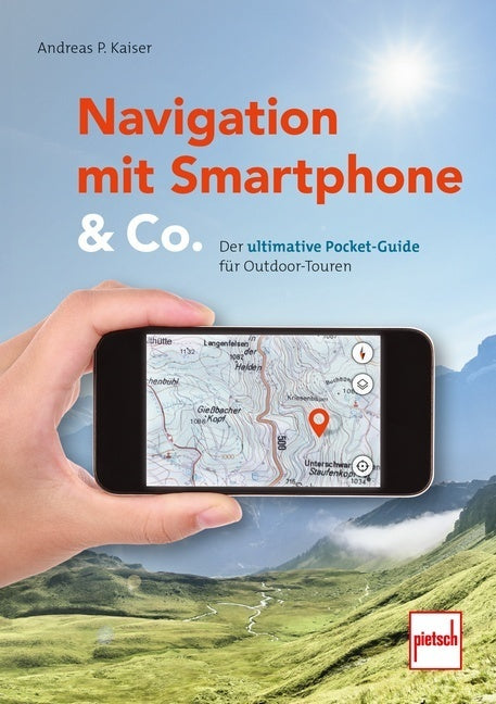 Navigation mit Smartphone & Co. (Andreas Paul Kaiser)