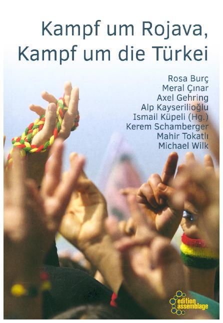Kampf um Rojava, Kampf um die Türkei (Michael Wilk)