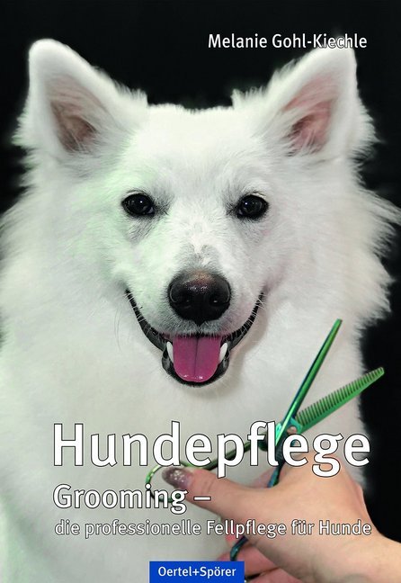 Hundepflege (Melanie Gohl-Kiechle)