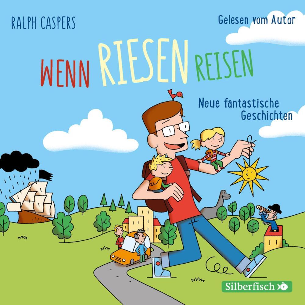 Wenn Riesen reisen, 2 Audio-CD (Ralph Caspers)