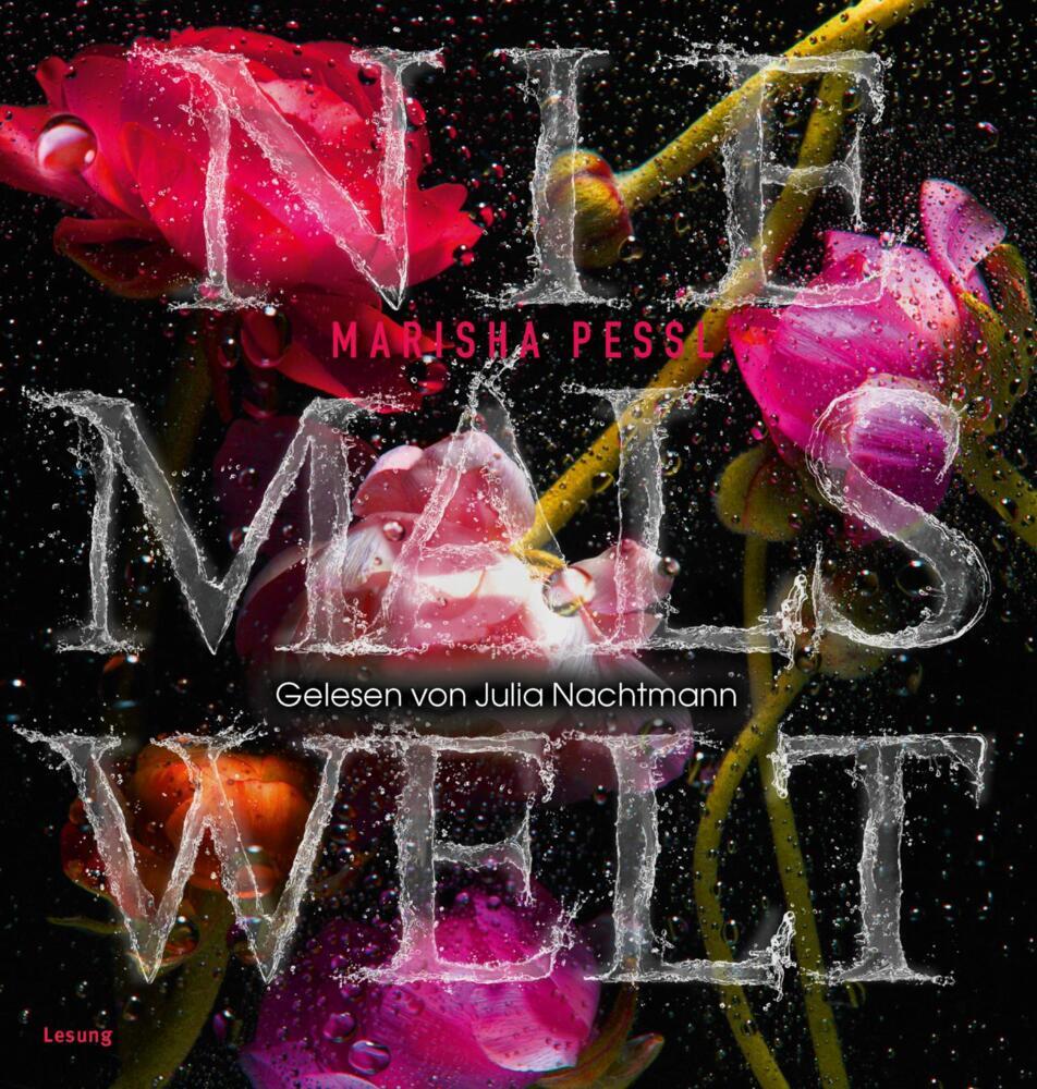 Niemalswelt, 2 Audio-CD, 2 MP3 (Marisha Pessl)