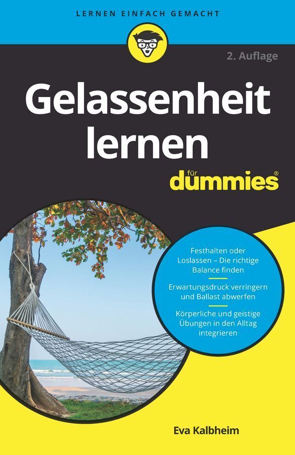 Gelassenheit lernen für Dummies (Eva Kalbheim)