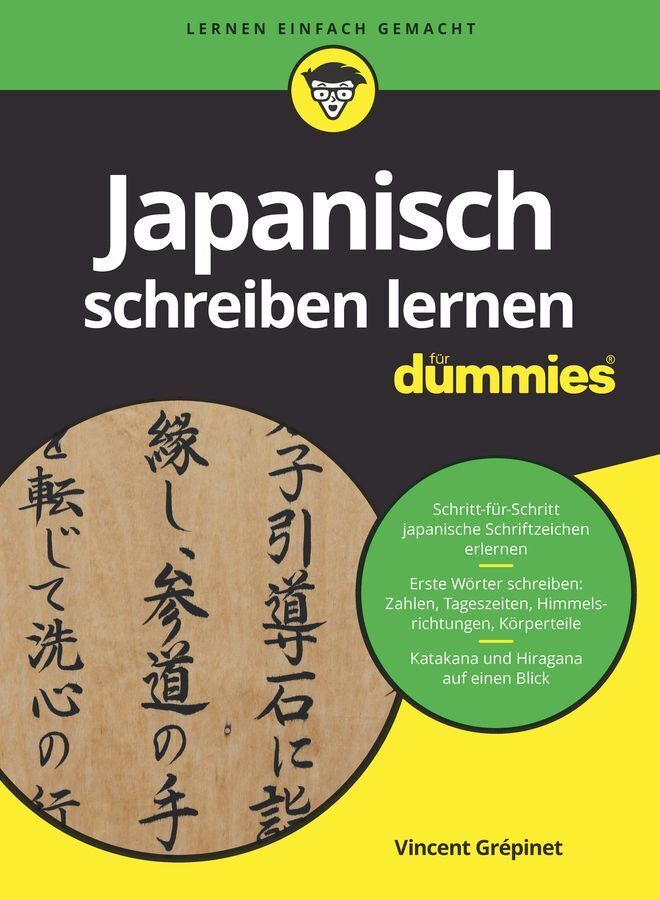 Japanisch schreiben lernen für Dummies (Vincent Grépinet)