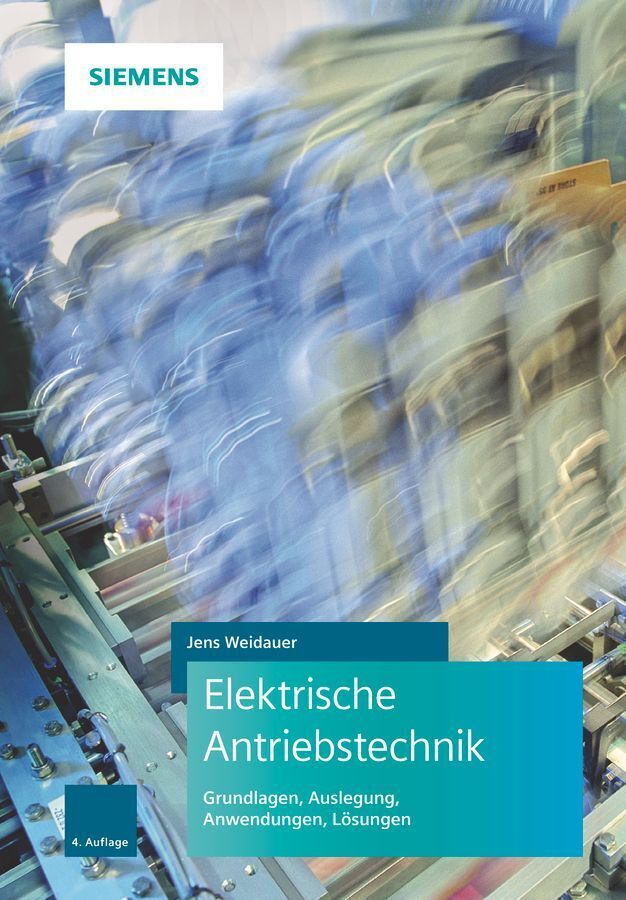 Elektrische Antriebstechnik (Jens Weidauer)