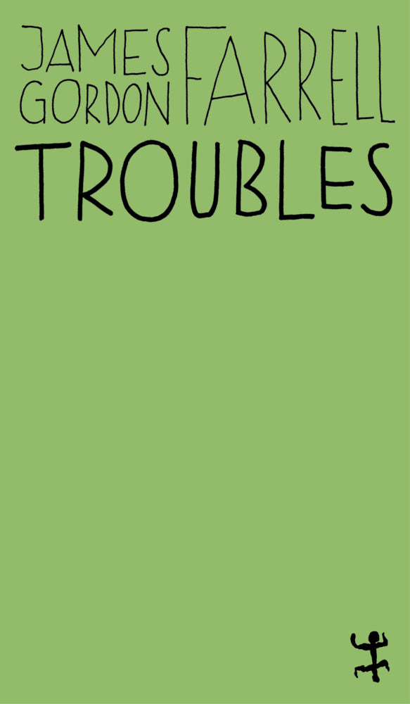 Troubles (James Gordon Farrell)