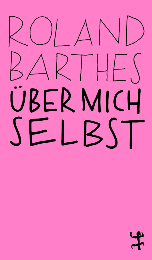 Über mich selbst (Roland Barthes)