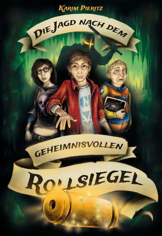 Die Jagd nach dem geheimnisvollen Rollsiegel - Spannende Jugendbücher ab 12 Jahren für Jungen und Mädchen (Karim Pieritz)