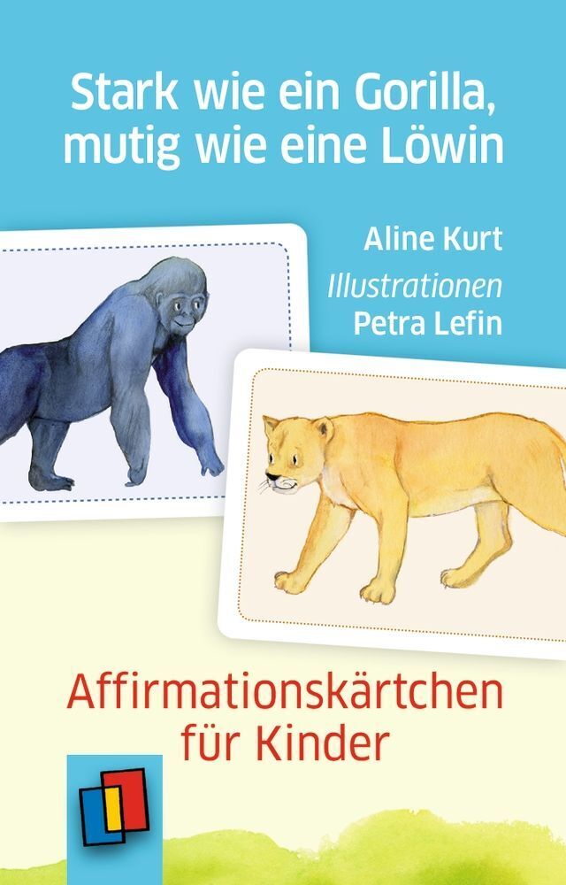 Stark wie ein Gorilla, mutig wie eine Löwin (Aline Kurt)