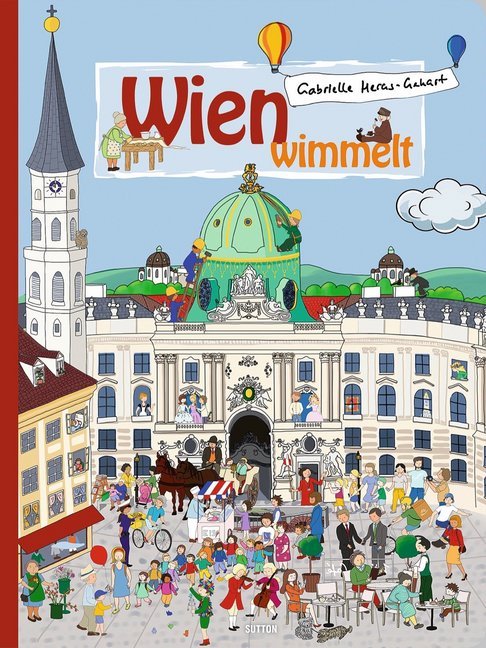 Wien wimmelt (Gabrielle Heras-Gehart)