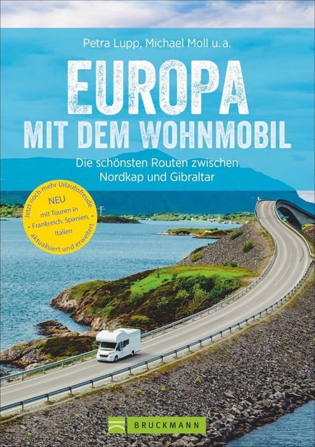Europa mit dem Wohnmobil (Michael Moll)