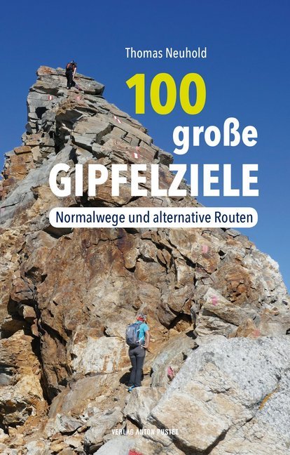100 große Gipfelziele (Thomas Neuhold)