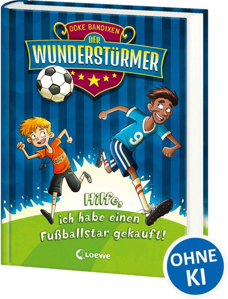 Der Wunderstürmer (Band 1) - Hilfe, ich habe einen Fußballstar gekauft! (Ocke Bandixen)