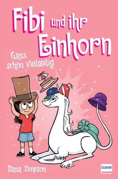 Fibi und ihr Einhorn - Ganz schön vielseitig (Dana Simpson)