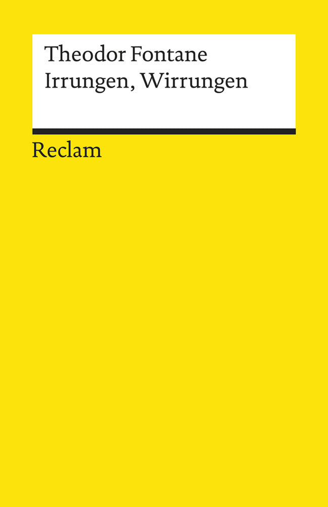 Irrungen, Wirrungen. Roman. Textausgabe mit Anmerkungen/Worterklärungen und Nachwort (Theodor Fontane)