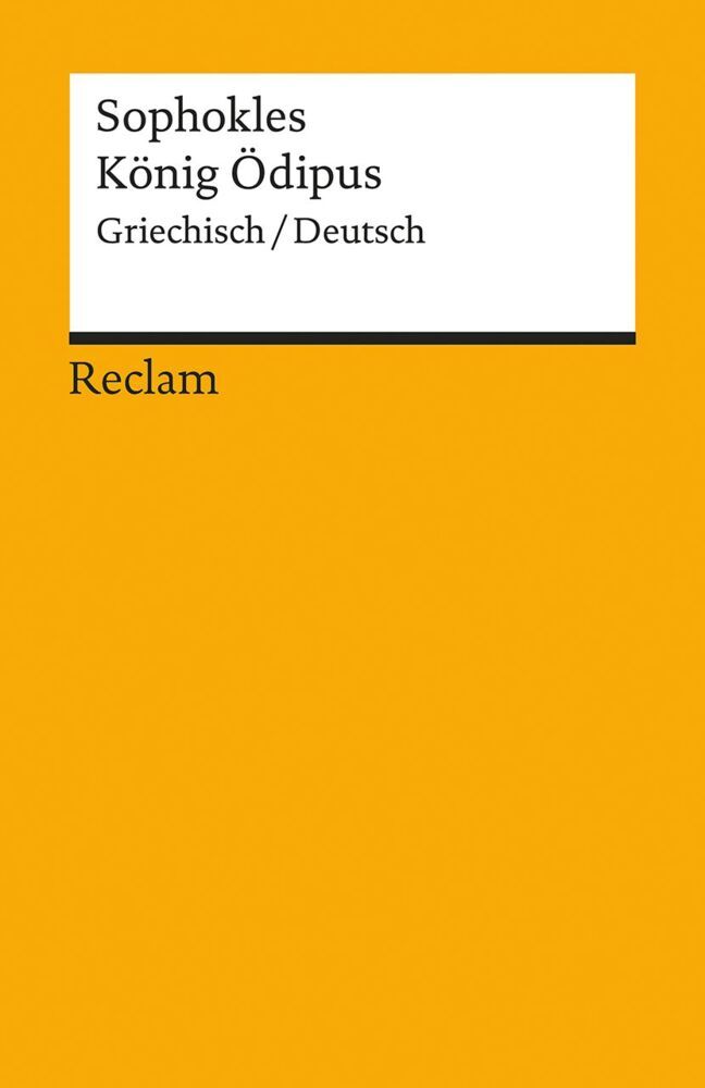 König Ödipus. Griechisch/Deutsch (Sophokles)