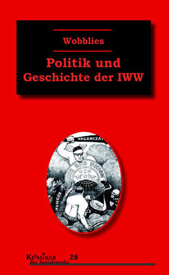 Wobblies (Gabriel Kuhn)