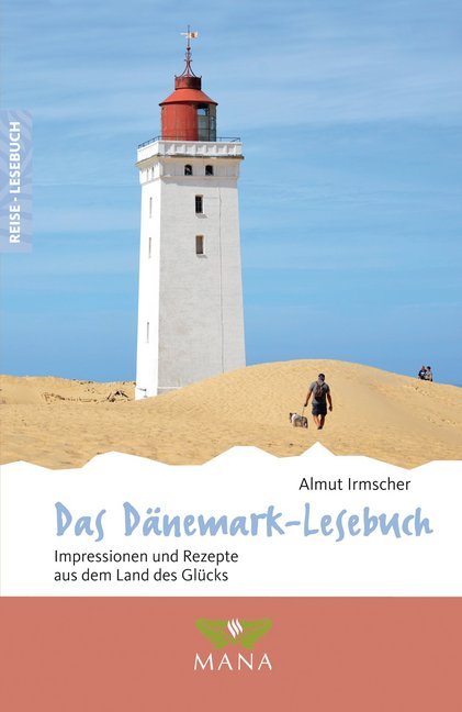 Das Dänemark-Lesebuch (Almut Irmscher)