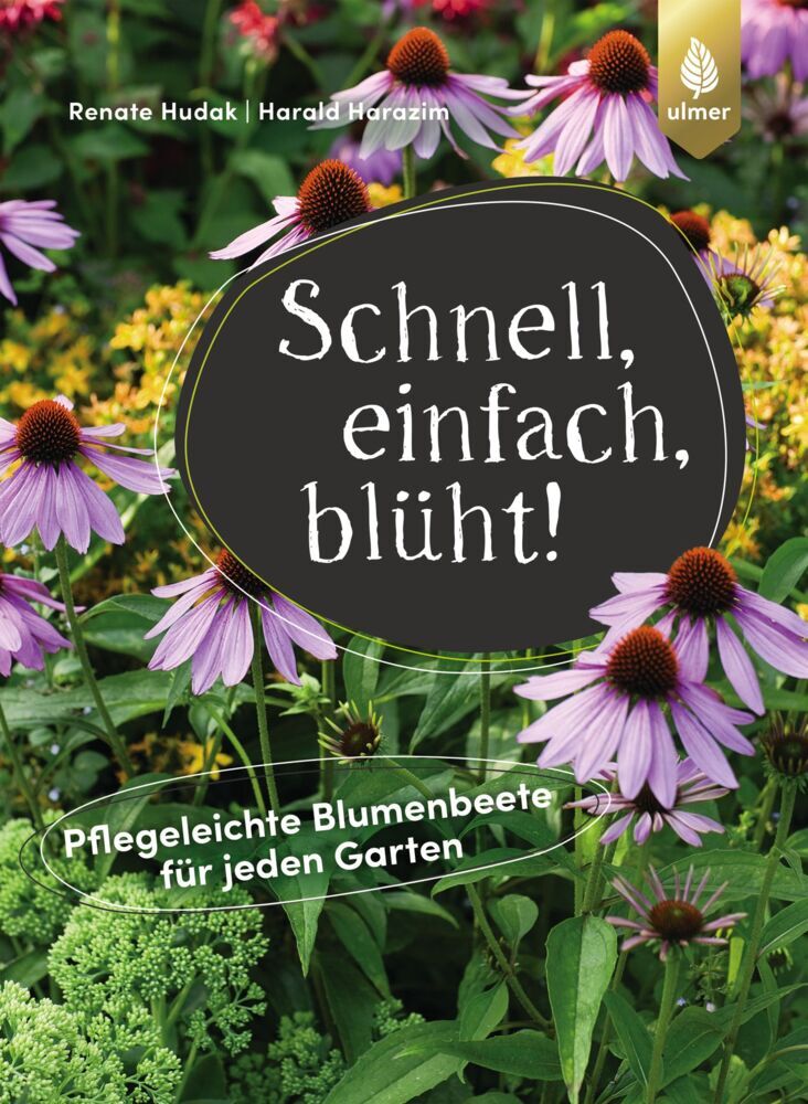 Schnell, einfach, blüht (Renate Hudak)
