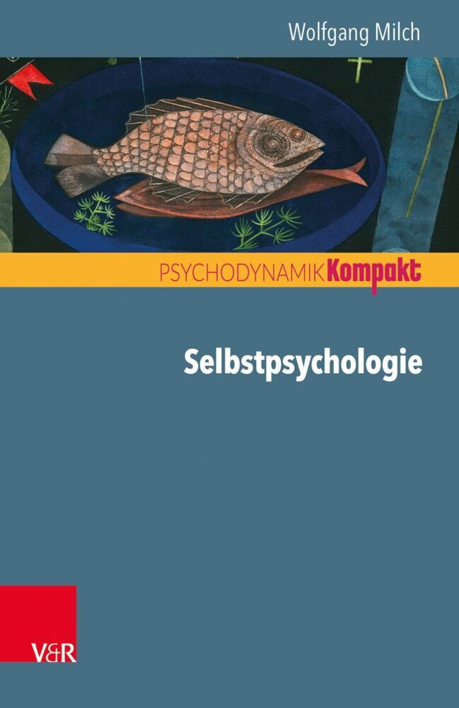Selbstpsychologie (Wolfgang E. Milch)