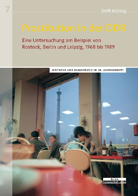 Prostitution in der DDR (Steffi Brüning)