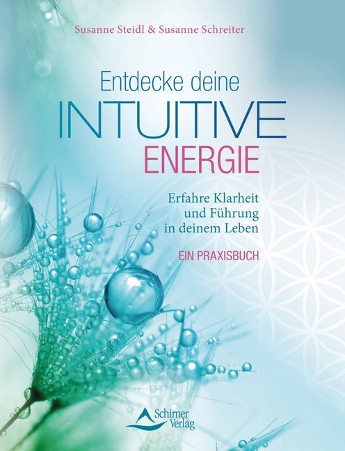Entdecke deine intuitive Energie (Susanne Steidl)