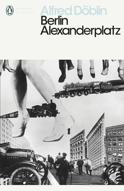 Berlin Alexanderplatz (Alfred Döblin)