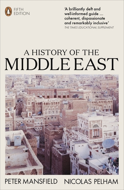 A History of the Middle East (Peter Mansfield)